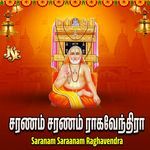 Saranam Saraanam Raghavendra Album Download