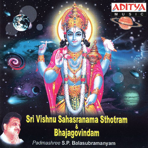 Sri Vishnusahasranama Sto,Bhajgovindham S. P. Balasubrahmanyam MP3 Download