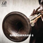 Nadaswaram 6 Album Download