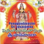 Penugundavasini Sri Vasavamba - Sujatha Dutt Song Download