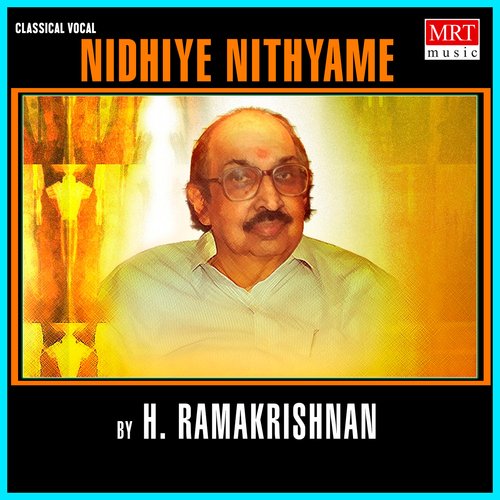Nidhiye Nithyame H. Ramakrishnan MP3 Download