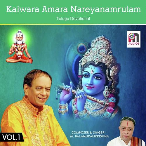 Kaiwara Amara Nareyanamrutam-Vol 1 Balamuralikrishna MP3 Download