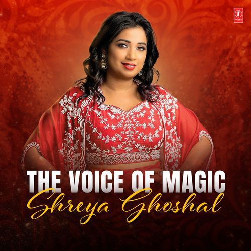 The Voice Of Magic Shreya Ghoshal Shreya Ghoshal MP3 Download