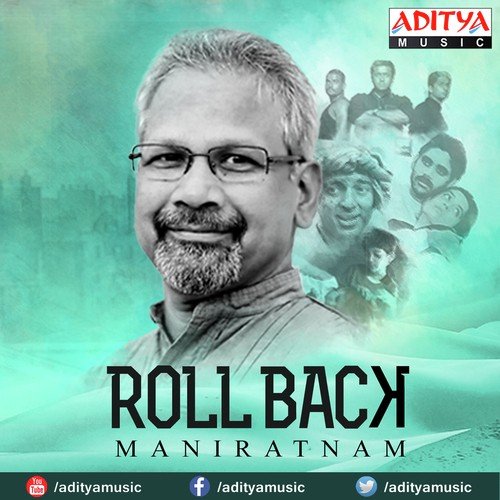Roll Back Mani Ratnam A.R. Rahman MP3 Download