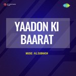 Yaadon Ki Baarat Album Download