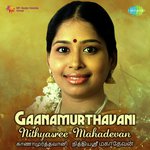 Gaanamurthavani Nithyasree Mahadevan Album Download