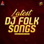 Latest DJ Folk Songs Album Download