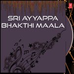 Sri Ayyappa Bhakthi Maala Album Download