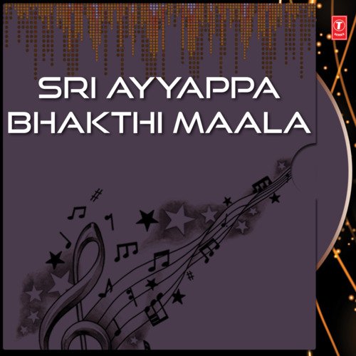 Sri Ayyappa Bhakthi Maala B. Chittibabu MP3 Download