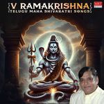 V Ramakrishna Telugu Maha Shivaratri Songs Album Download