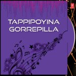 Tappipoyina Gorrepilla Album Download
