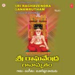 Sri Raghavendra Ganamrutham Album Download