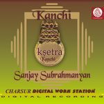 Ksetra KANCHI Album Download