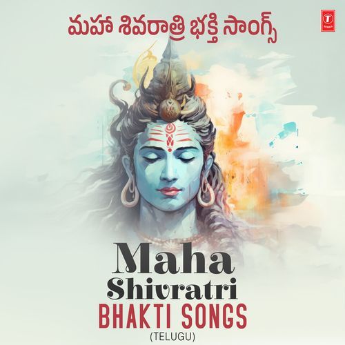 Maha Shivratri Bhakti Songs G. Anand MP3 Download