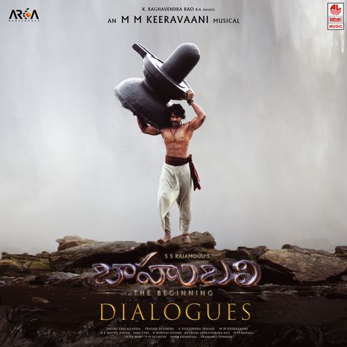 Baahubali - The Beginning ( Dialogues) (Telugu) Arijit Singh MP3 Download