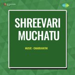 Shreevari Muchatu Album Download