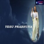 Yesu Prabhuva - Mohana Bhogaraju Song Download