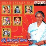 Bakthi Mandara Mala - S. Janaki Song Download