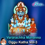 Vararachha Mallanna Oggu Katha Vol 3 Album Download
