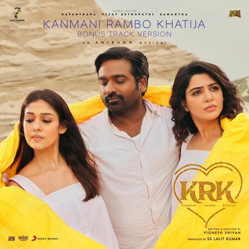 Kanmani Rambo Khatija (Bonus Track Version) Saketh Komanduri MP3 Download