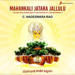 Mahankali Jatara Jallulu (Telugu Folk Songs About The Festival Of Lord Mahankali) Album Download