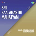 Sri Kaalahasthi Mahatyam Album Download