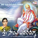 Sri Sai Yevaramma - P. Susheela Song Download
