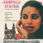 Nampalli Station(Folk Songs) - Maalgadi Subha Song Download