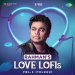 Rahmans Love Lofis Vol.2 (Telugu) Album Download