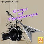 Gems Of Tyagaraja Album Download