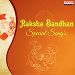 Raksha Bandhan Special Song's Album Download