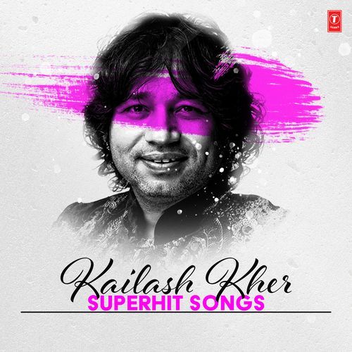 Kailash Kher Superhit Songs Kailash Kher MP3 Download