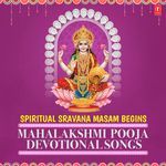 Spiritual Sravana Masam Begins: Mahalakshmi Pooja Devotional Songs Album Download