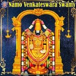Namo Venkateswara Swamy - Rajalakshmee Sanjay Song Download