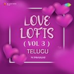 Love Lofis (Vol.3) - Telugu - Amit Trivedi Song Download