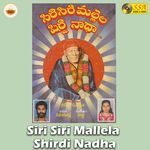 Siri Siri Mallela Shirdi Nadha Album Download