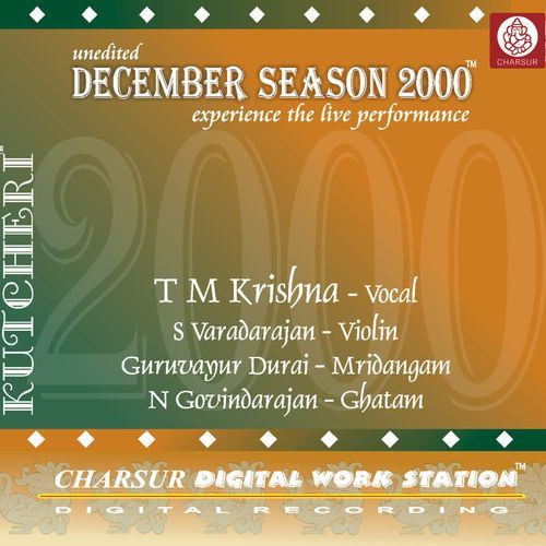 December Season 2000 - T M Krishna T.M. Krishna MP3 Download