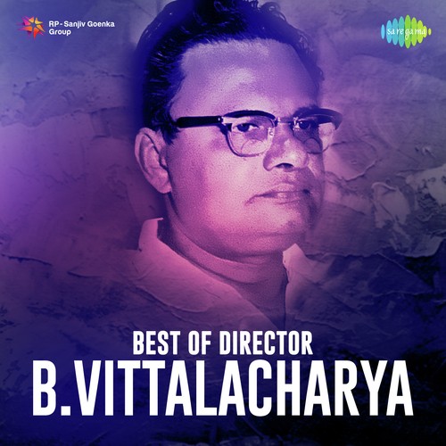 Best Of Director - B. Vittalacharya P. Susheela MP3 Download