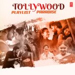 Tollywood Playlist Paradise - Kailash Kher Song Download