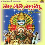 Maa Thalli Ellamma Album Download