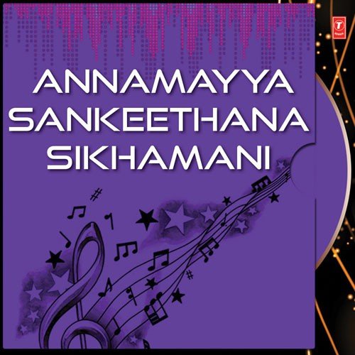 Annamayya Sankeethana Sikhamani Parupalli Sathyanaryana MP3 Download