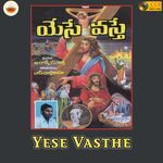 Yese Vasthe - John Bilmoria Song Download