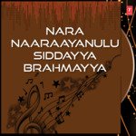 Nara Naaraayanulu Siddayya Brahmayya Album Download