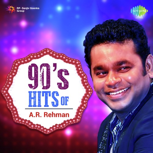 90s Hits Of A.R. Rahman S.P. Balasubrahmanyam MP3 Download