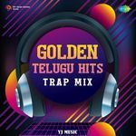 Golden Telugu Hits Trap Remix Album Download