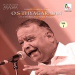 O.S. Thyagarajan, Vol. 1 (Live at Sree Rama Seva Mandali, Bangalore) Album Download