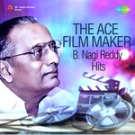 The Ace Film Maker B. Nagi Reddy Hits Album Download