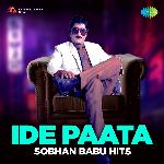Ide Paata - Sobhan Babu Hits - S.P. Balasubrahmanyam Song Download