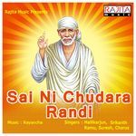 Sai Ni Chudara Randi Album Download