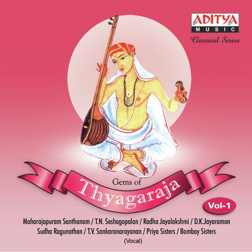Gems Of Thyagaraja Vol. 1 T.N. Seshagopalan MP3 Download